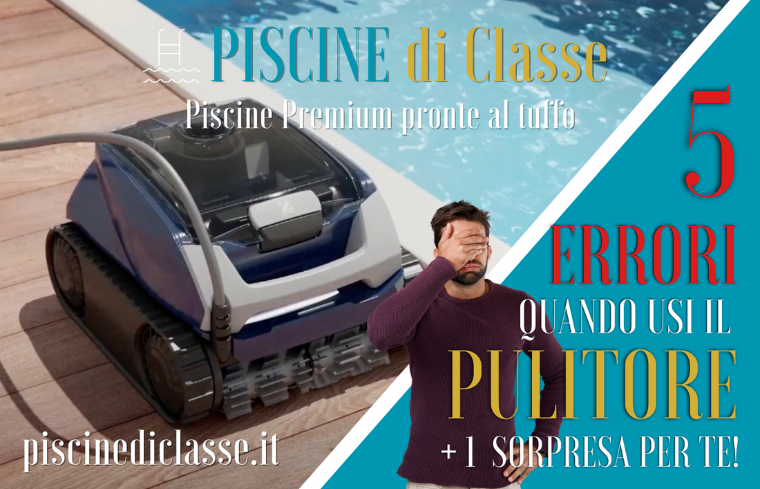 Robot Pulitori per Piscine: i 5 ERRORI che (quasi) tutti commettono!